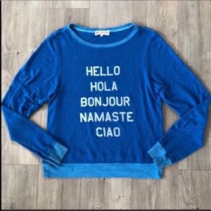 Wildfox Hello Hola Bonjour Namaste Ciao Sweatshirt
